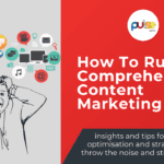 How To Run a Comprehensive Content Marketing Audit