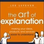 The Art of Explanation: Strategies for Effective Communication